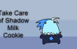Take Care of Shadow Milk Cookie img